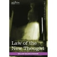 thumbnail image 1 of Law of the New Thought: A Study of Fundamental Principles and Their Application, (Hardcover), 1 of 1