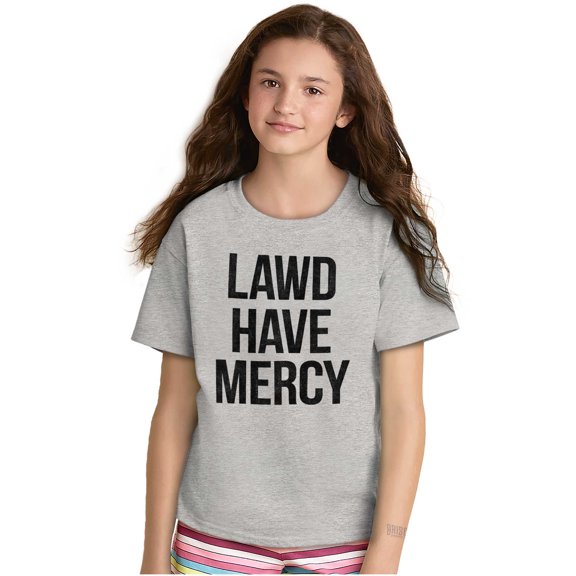 Lawd Have Mercy Funny South Country Crewneck T Shirts Boy Girl Teen Brisco Brands M
