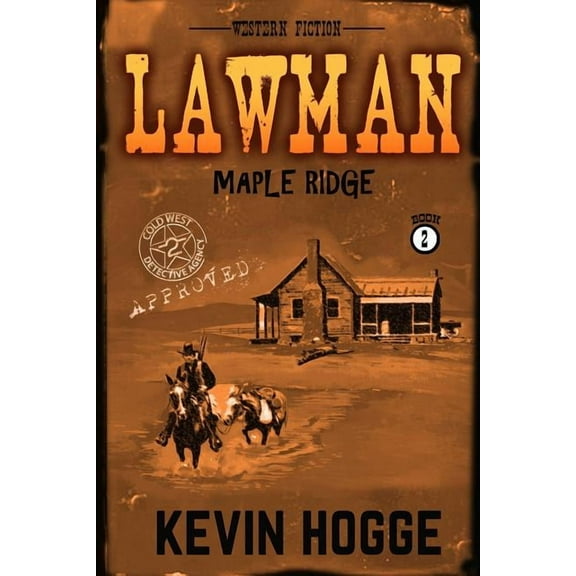 Lawman Lawman: Book 2: Maple Ridge, Book 2, (Paperback)