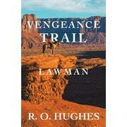 Lawman Vengeance Trail, Paperback
