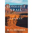 thumbnail image 1 of Lawman: Vengeance Trail  Hardcover  1546275037 9781546275039 R. O. Hughes, 1 of 1