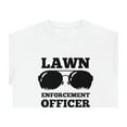 thumbnail image 1 of Lawn Enforcement Officer v2 - Funny Lawn Mower Father's Day Gift - ID: 527, 1 of 7