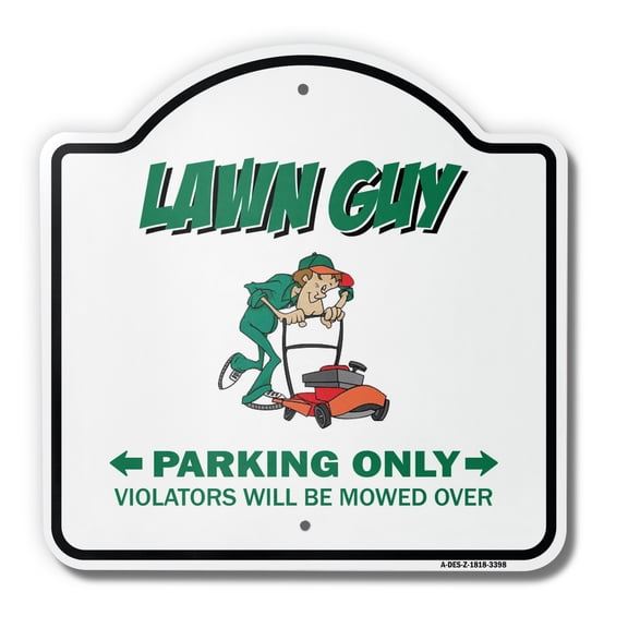 Lawn Guy 18" X 18" Heavy-Gauge Aluminum Architectural Sign | SignMission Designer Parking Mower Parts Grass Seed Sod Landscaper Metal Novelty Gift Funny Joke Gag Road Garage