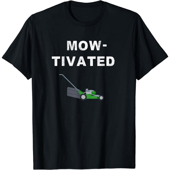 Lawn Mowing Funny Saying Mow Lawn Mower Grass Cutting Gift T-Shirt