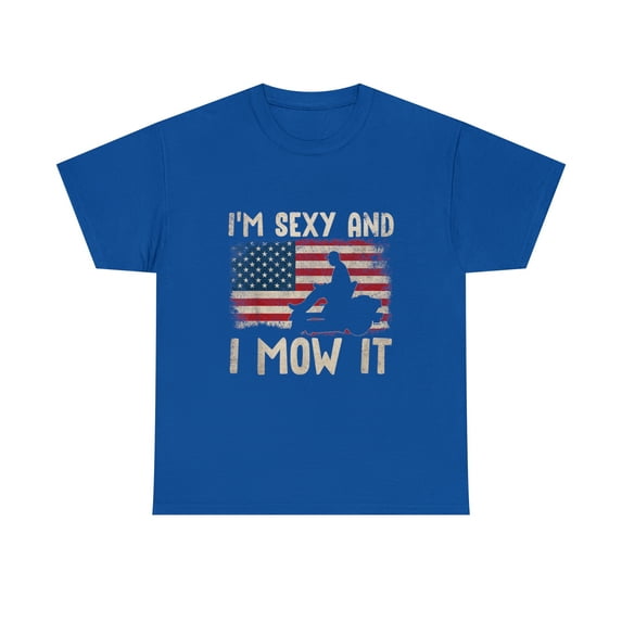 Lawn Mowing Shirt - Landscaping I'm Sexy And I Mow It Flag Tshirt