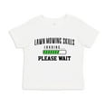 thumbnail image 1 of Lawn Mowing Skills Loading Please Wait Toddler T-Shirt 2T White, 1 of 3