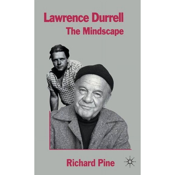 Lawrence Durrell: The Mindscape, (Hardcover)