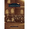 thumbnail image 1 of Pre-Owned Lawrence Park (Images of America) Paperback, 1 of 1