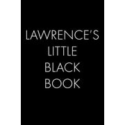 Lawrences Little Black Book The Perfect Dating Companion for a Handsome Man Named Lawrence. A secret place for names, Paperback