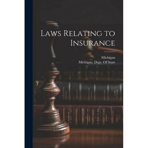 Laws Relating to Insurance, (Paperback)