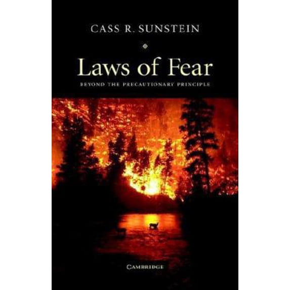 Pre-Owned Laws of Fear: Beyond the Precautionary Principle (Hardcover) 0521848237 9780521848237