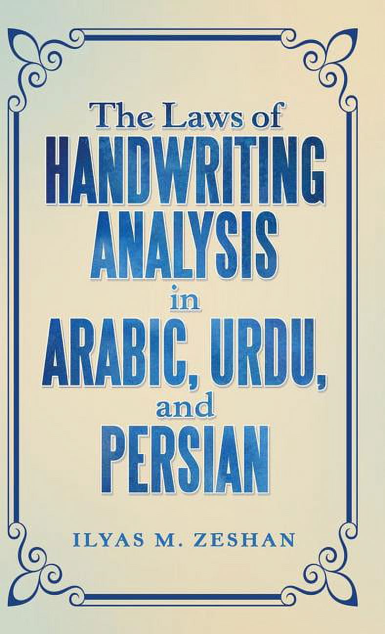 The Laws of Handwriting Analysis in Arabic, Urdu, and Persian ...