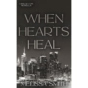 Laws of Love When Hearts Heal, Paperback