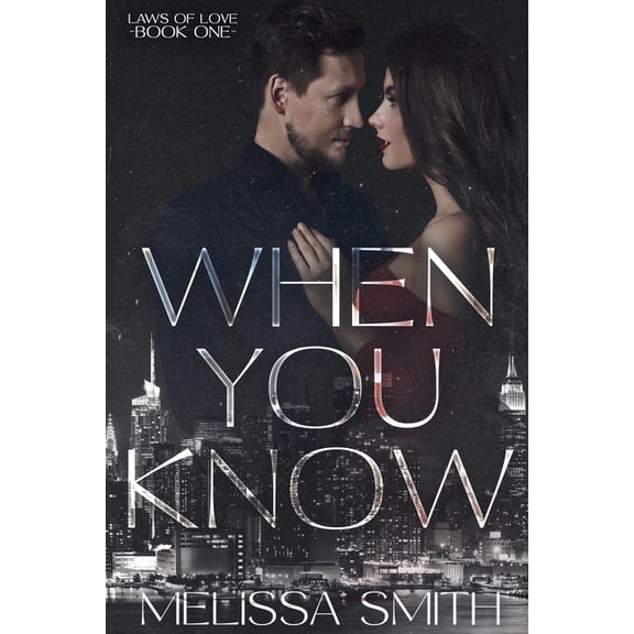 Laws of Love When You Know, Book 1, (Paperback)