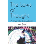 The Laws of Thought A Thematic Compilation, Paperback