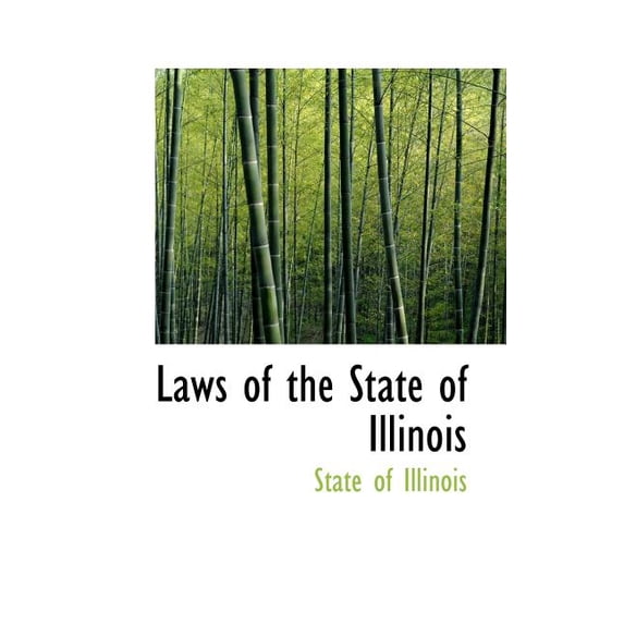 Laws of the State of Illinois (Paperback)