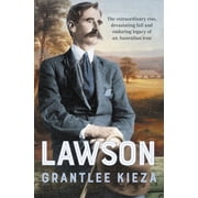 Lawson The Compelling True Story of the Extraordinary Rise, Devastating Fall and Enduring Legacy of Celebrated Writer &, Paperback