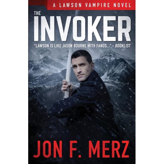 Lawson Vampire: The Invoker : A Lawson Vampire Novel #2 (Series #2) (Paperback)