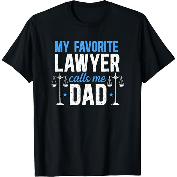 Lawyer Calls Me Dad Attorney Law School Graduation T-Shirt