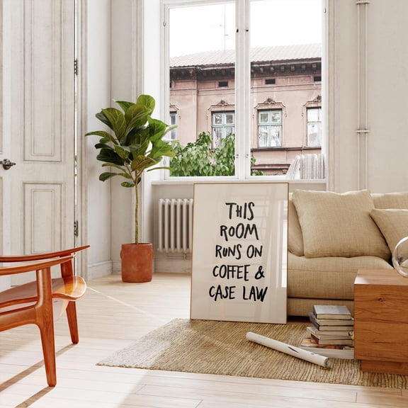 Lawyer Coffee Case Law Office Quote Decor Wall Art