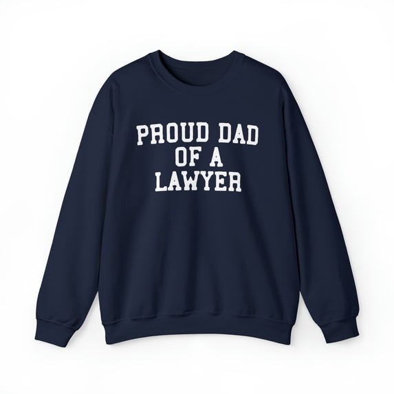 Lawyer Dad Sweatshirt, Gifts, Crewneck