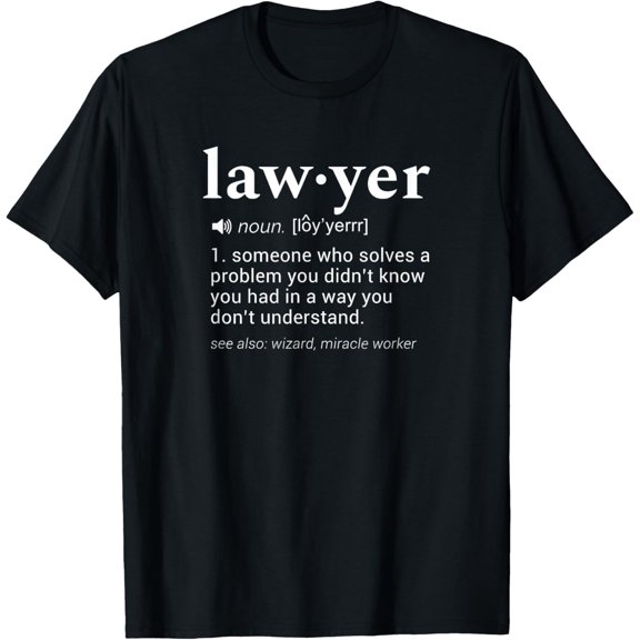 Lawyer Dictionary Definition Funny Gag Design for Lawyers T-Shirt
