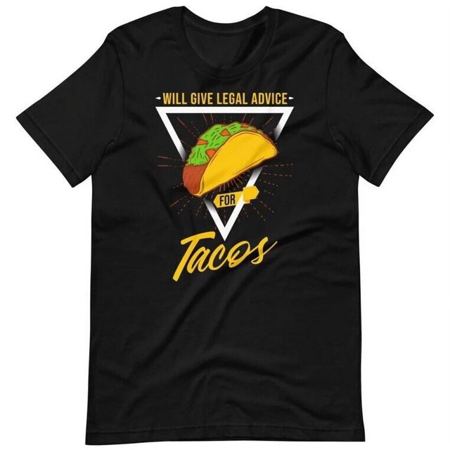 Lawyer Paralegal Legal Advice For Tacos Shirt