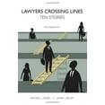 thumbnail image 1 of Pre-Owned Lawyers Crossing Lines: Ten Stories (Hardcover) 1594606846 9781594606847, 1 of 1