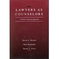 thumbnail image 1 of Pre-Owned Lawyers As Counselors: A Client-Centered Approach (Paperback) 031477002X 9780314770028, 1 of 1