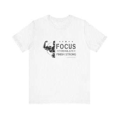 'Lax Apparels Focus. Formulate. Finish Strong Motivational T-Shirt, Unisex, White Graphic Tee, Large
