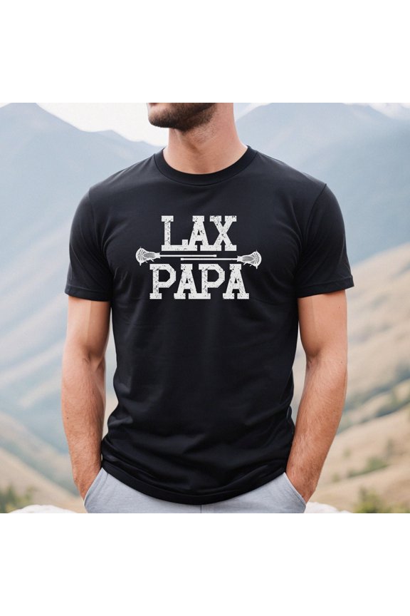 Lax Papa Shirt, Lacrosse Papa Shirt, Proud Lacrosse Grandpa T Shirts, Father'S Day Gift, Lacrosse Gift For Papa, Lax Gift For Papa Lax Shirt