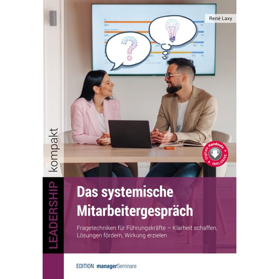 Laxy, R Das systemische Mitarbeitergesprch: Fragetechniken fr Fhrungskrfte  Kl (Paperback)