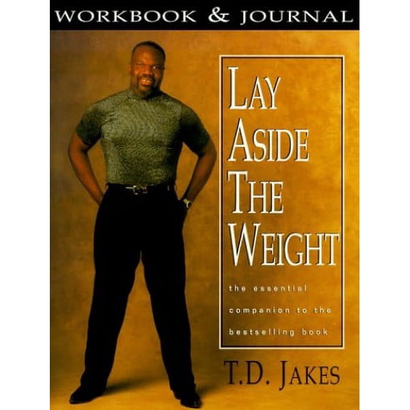 Pre-Owned Lay Aside the Weight: Workbook and Journal (Paperback) 1577780833 9781577780830