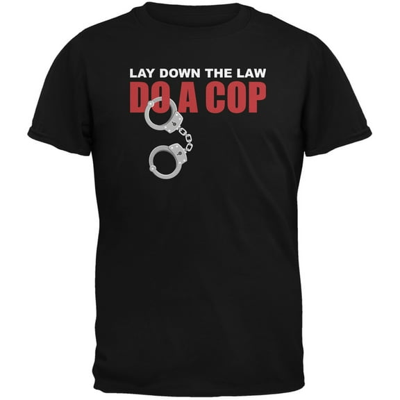 Lay Down with a Cop Black Adult T-Shirt - Medium