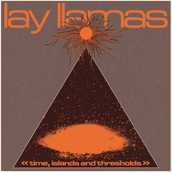 Lay Llamas Time, Islands and Thresholds (Vinyl Record) 12" Album