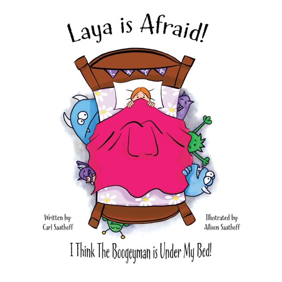Laya is Afraid: I Think The Boogeyman is Under My Bed, (Hardcover)