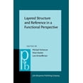thumbnail image 1 of Layered Structure and Reference in a Functional Perspective (Pragmatics and Beyond New Series), 1 of 1