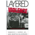 thumbnail image 1 of Layered Violence: The Detroit Rioters of 1943, (Paperback), 1 of 8
