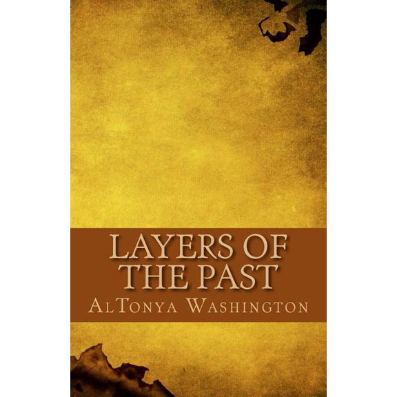 Layers: Layers of the Past (Series #2) (Paperback)