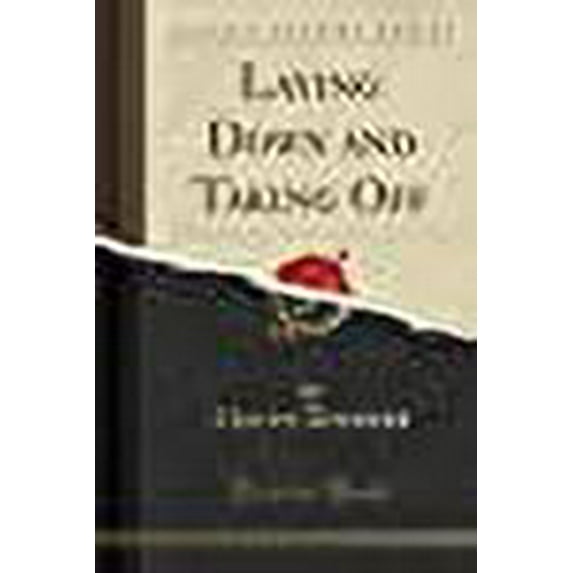 Laying Down and Taking Off (Classic Reprint)