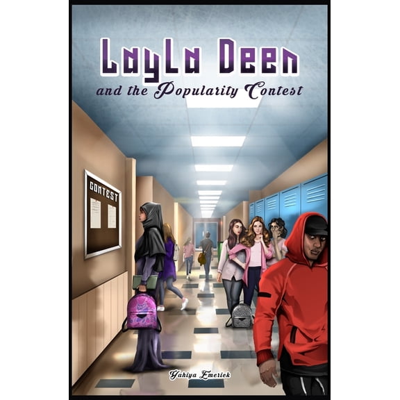 Layla Deen and the Popularity Contest, (Paperback)