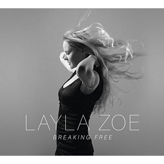Layla Zoe - Breaking Free - Music & Performance - CD