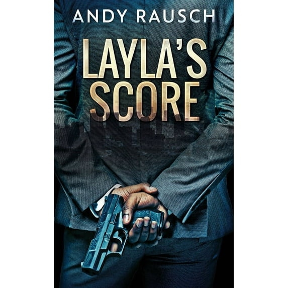 Layla and Lefty Crime Layla's Score, Book 1, (Paperback)