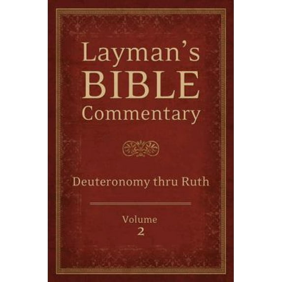 Pre-Owned Layman's Bible Commentary, Volume 2: Deuteronomy Thru Ruth (Paperback) 1620297728 9781620297728