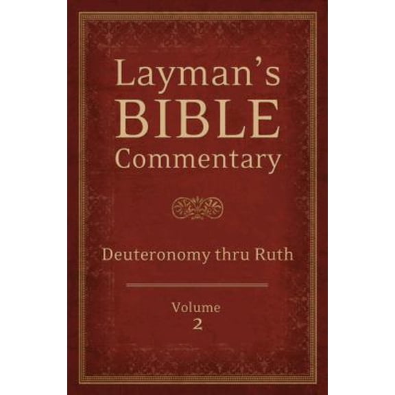 Pre-Owned Layman's Bible Commentary, Volume 2: Deuteronomy Thru Ruth (Paperback) 1620297728 9781620297728