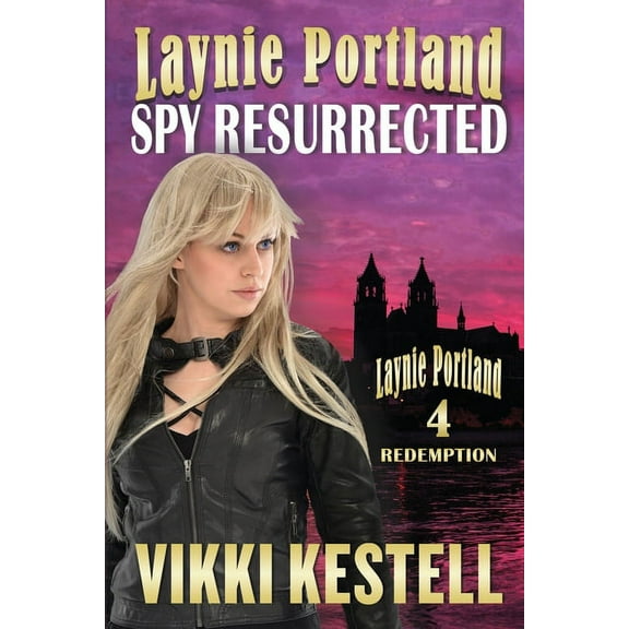 Laynie Portland, Spy Resurrected, (Paperback)