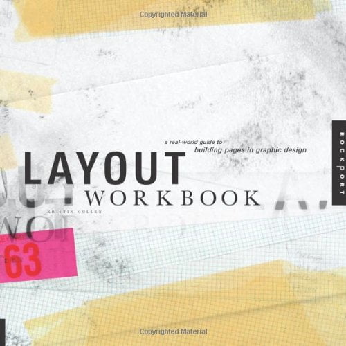 Pre-Owned Layout Workbook: A Real-World Guide to Building Pages in Graphic Design, 9781592531585, 159253158X, Paperback,