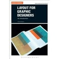 thumbnail image 1 of Pre-Owned Layout for Graphic Designers: An Introduction (Paperback) 1474254799 9781474254793, 1 of 1