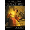 thumbnail image 1 of Lays of Anuskaya: The Flames of Shadam Khoreh : The Concluding Volume of The Lays of Anuskaya (Paperback), 1 of 2