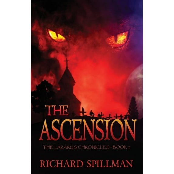 Lazarus Chronicles The Ascension, Book 2, (Paperback)